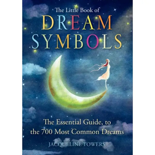 Little Book of Dream Symbols: Mystical Guide for Interpretation
