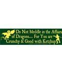 Do Not Meddle in the Affairs
