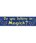 Do You Believe in Magick