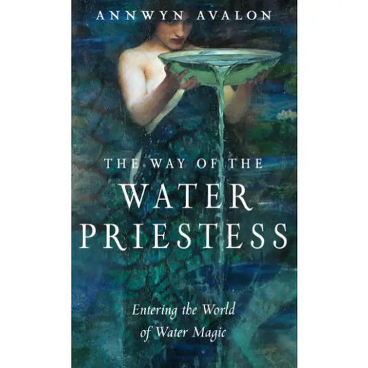 The Way of the Water Priestess: Healing and Protection Book