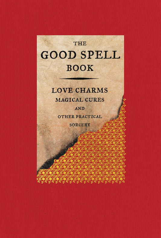 Good Spell Book: Love Charms, Magical Cures | Mystics Vibe