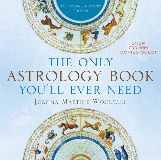 The Only Astrology Book You'll Need - By Joanna Woolfolk | Mystics Vibe