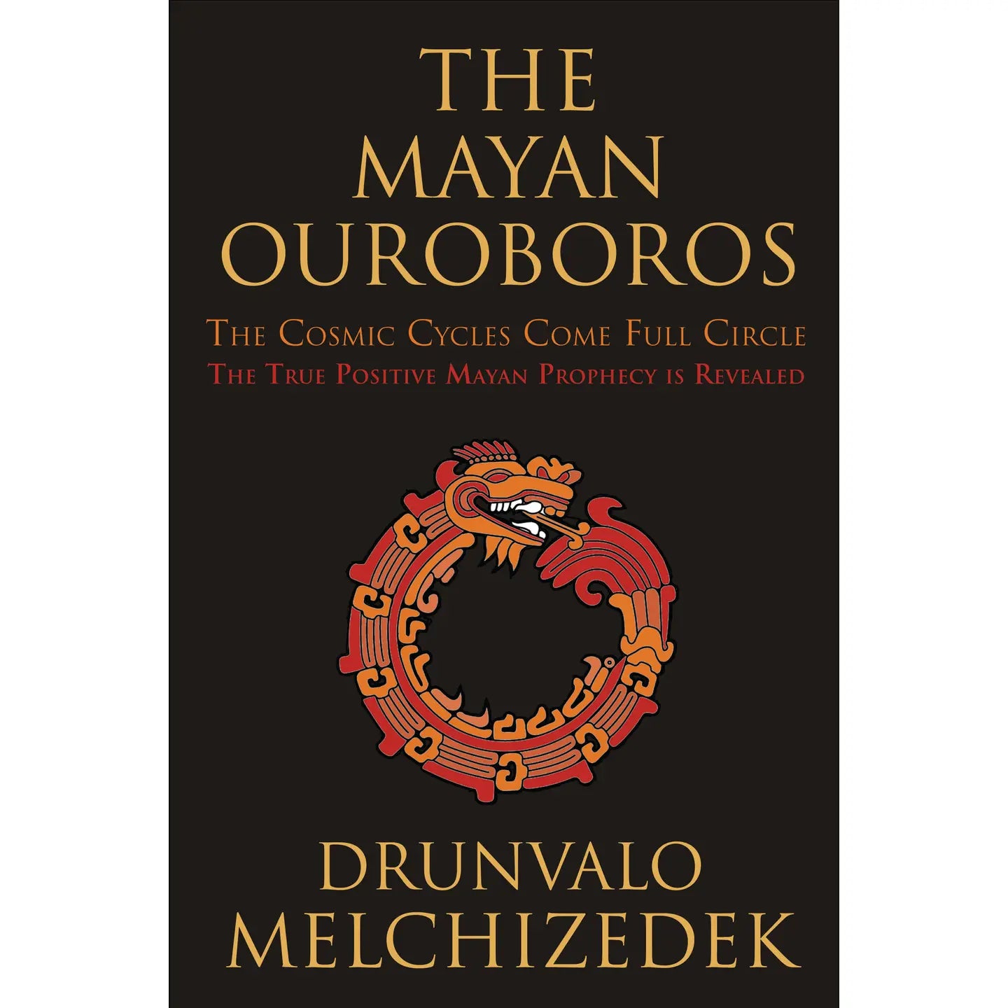 Ancient Mayan Ouroboros Book: Mystical Prophecies