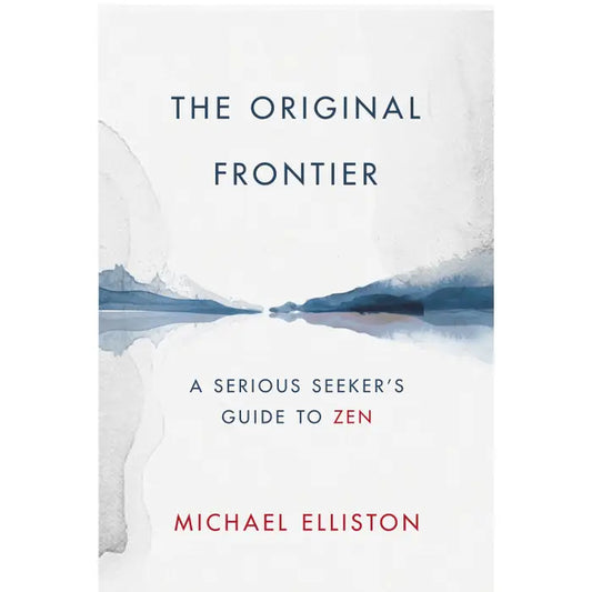 The Original Frontier: Ancient Wisdom Book for Creative Minds