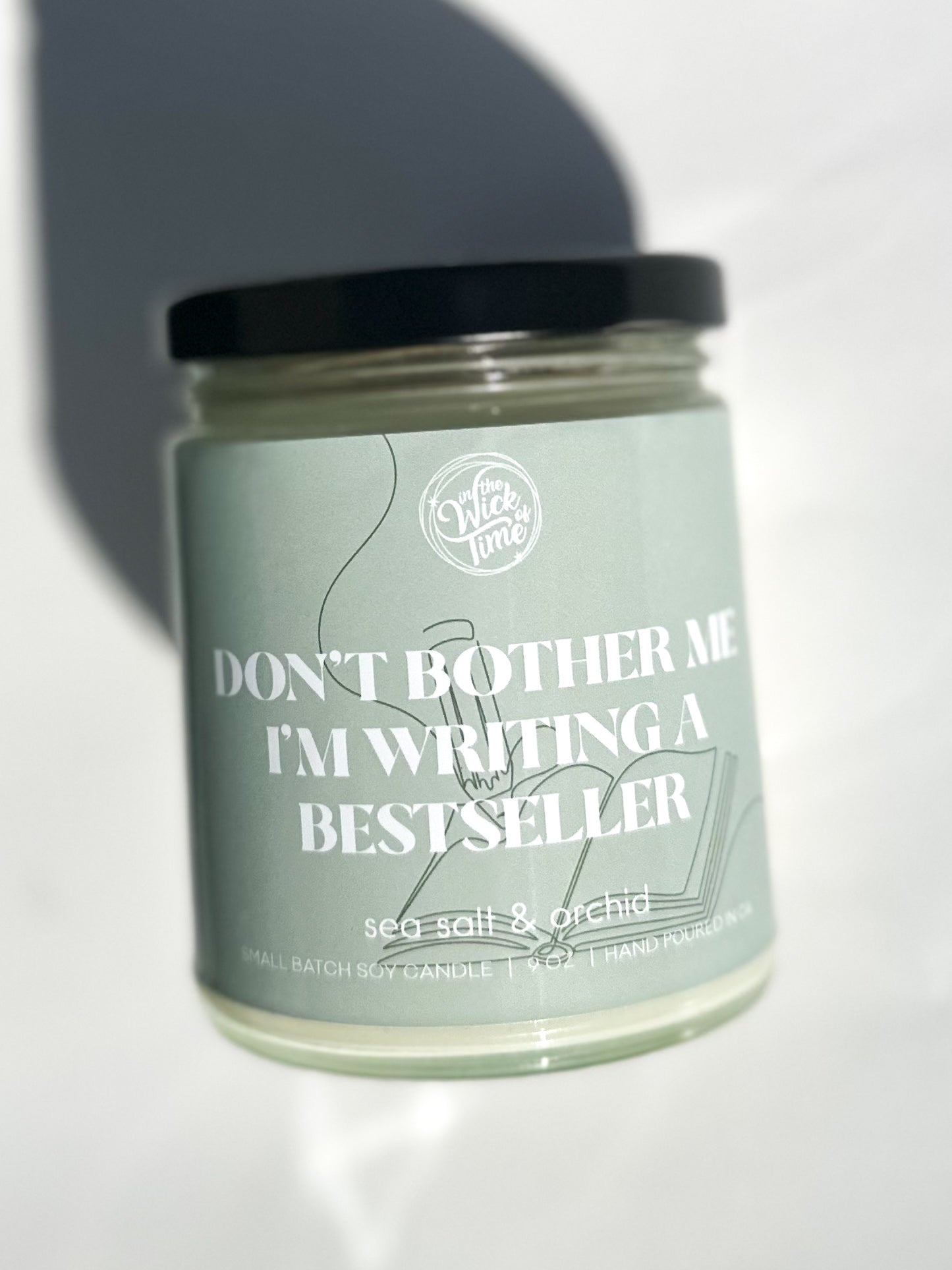 Don't Bother Me I'm Writing a Bestseller Aromatherapy Candle 9 OZ