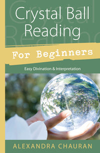 Crystal Ball Reading for Beginners: Divination Book | Mystics Vibe
