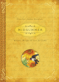 Midsummer Guide: Summer Solstice Rituals and Spells Book