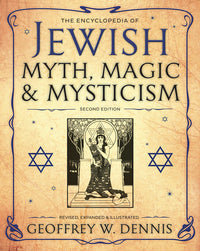 The Encyclopedia of Jewish Myth, Magic and Mysticism Book