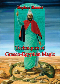 Ancient Techniques Of Graeco-Egyptian Magic Ritual Book