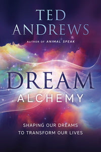 Dream Alchemy Book for Lucid Dreaming and Transformation