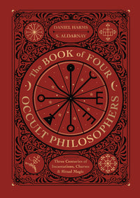 The Book of Four Occult Philosophers: Ritual Magic Guide