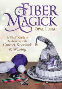 Fiber Magick Book for Witchcraft and Magick Projects