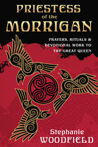 Priestess of The Morrigan Book: Enhance Your Spiritual Path