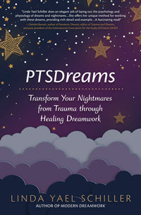 PTSDreams: Healing Dreamwork Book for Trauma Nightmares