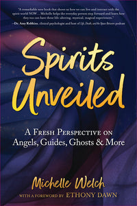 Spirits Unveiled: Guide to Connecting with Ancestral Spirits