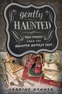 Gently Haunted Paranormal Spiritual Encounters Book