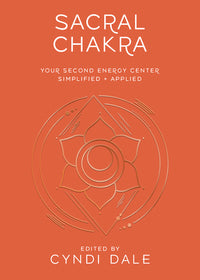 Sacral Chakra Healing Book: Unlock Intuition and Creativity