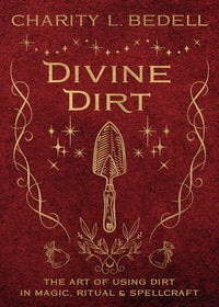 Divine Dirt Witchcraft Spells Book | Mystics Vibe