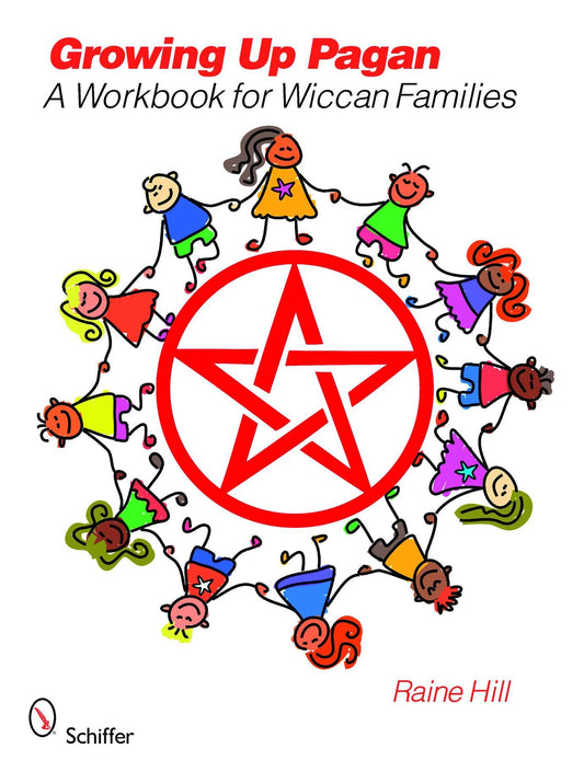 Pagan Children's Workbook: Growing Up Pagan by Schiffer