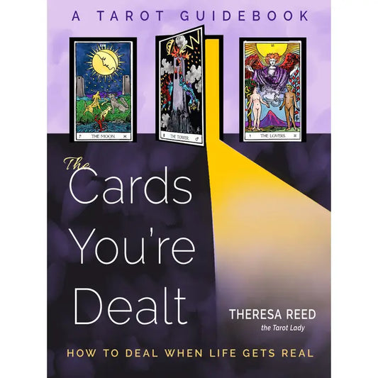 The Cards You're Dealt Tarot Book: Mystical Guidance
