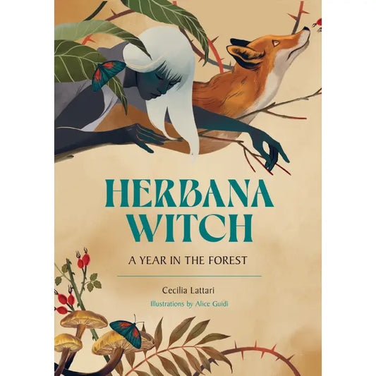 Herbana Witch Healing Book: Year In Forest Magic