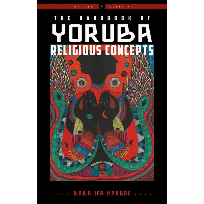 Yoruba Religious Concepts Handbook: Spiritual Guide Book