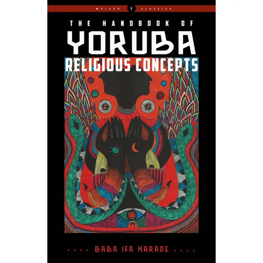 Yoruba Religious Concepts Handbook: Spiritual Guide Book