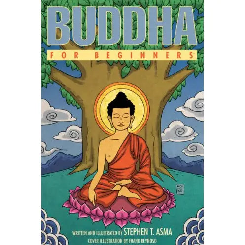 Buddha For Beginners: Mystical Buddhism Guide Book