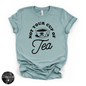 Not Your Cup of Tea Tee (BLACK DESIGN) | Sassy Graphic T-Shirt