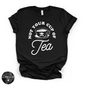 Not Your Cup of Tea Tee (WHITE DESIGN) | Sassy Graphic T-Shirt