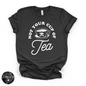 Not Your Cup of Tea Tee (WHITE DESIGN) | Sassy Graphic T-Shirt