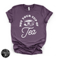 Not Your Cup of Tea Tee (WHITE DESIGN) | Sassy Graphic T-Shirt