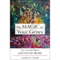 The Magic in Your Genes: Ancestor Work and DNA Book