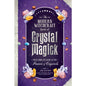 Modern Witchcraft Book: Crystal Magick And Ritual Guide