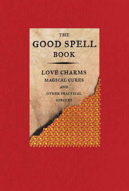 Good Spell Book: Love Charms, Magical Cures | Mystics Vibe