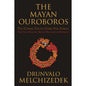 Ancient Mayan Ouroboros Book: Mystical Prophecies