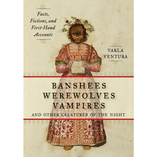 Banshees, Werewolves, Vampires: Mystical Creatures Book Guide