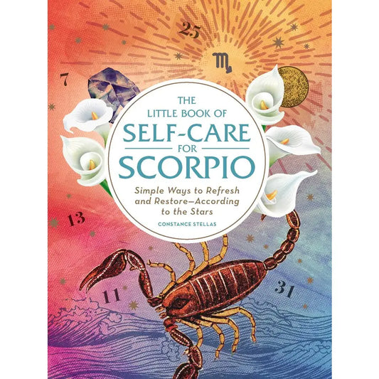 Little Book of Self-Care for Scorpio: Healing Zodiac Guide