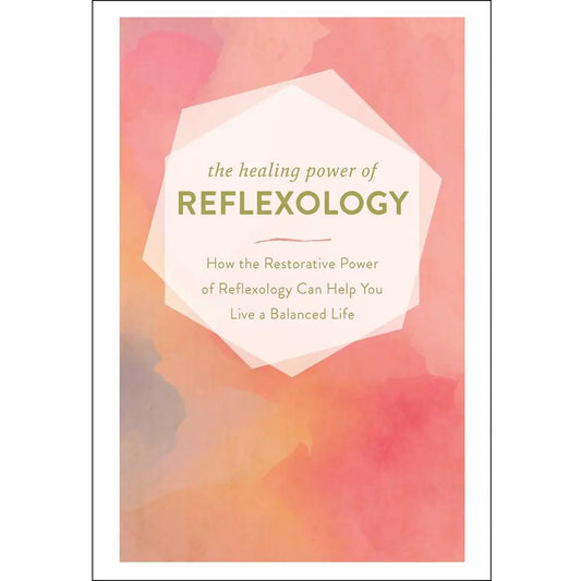 Healing Power of Reflexology Book for Wellness and Balance