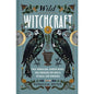 Wild Witchcraft: Folk Herbalism Book and Foraging