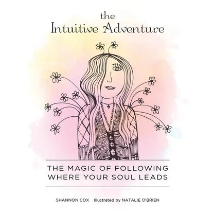 The Intuitive Adventure Healing Book | Mystics Vibe