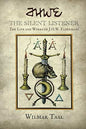The Silent Listener: A Mystical Book of Eldermans' Art
