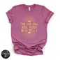 The Sun Will Rise Again and So Will I Tee | Inspirational Graphic T-Shirt