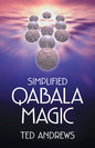 Simplified Qabala Magic Book: Mystical Spiritual Guide