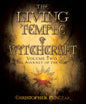 Mystical Book: The Living Temple of Witchcraft Volume Two