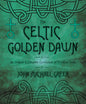 The Celtic Golden Dawn Mystical Ritual Book For Druids
