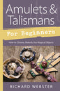 Amulets and Talismans for Beginners: Protection Book
