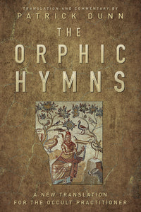 The Orphic Hymns: Powerful Ancient Greek Ritual Book