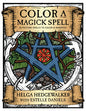 Color A Magick Spell Coloring Book For Love And Protection