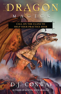 Dragon Magick Book: Energy and Life-Changing Magick
